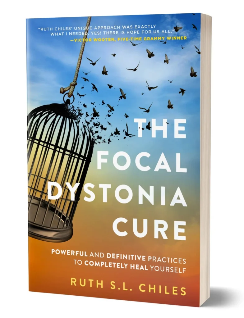 The Focal Dystonia Cure book cover by Ruth S.L. Chiles